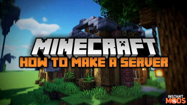 How to make a Minecraft Server